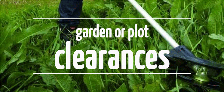 garden or plot clearances
